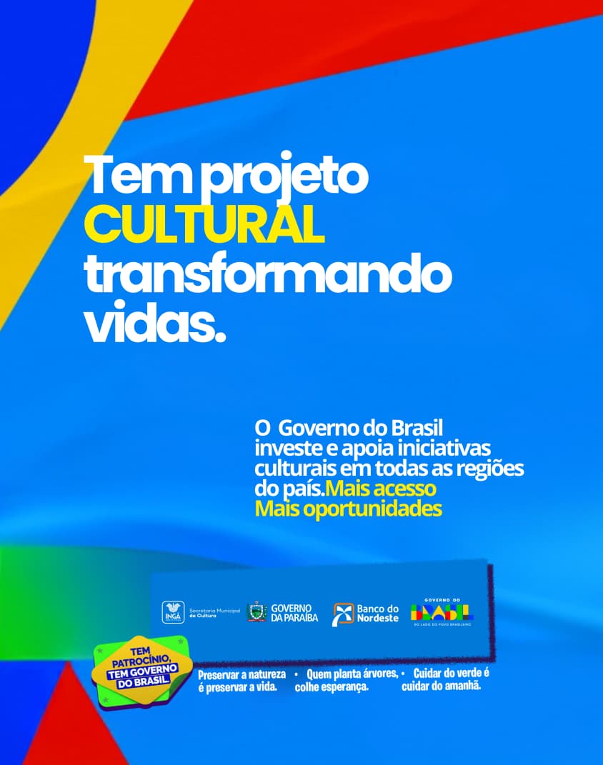 Prefeitura destaca apoio cultural do Governo Federal, Ministério da Cultura e Banco do Nordeste