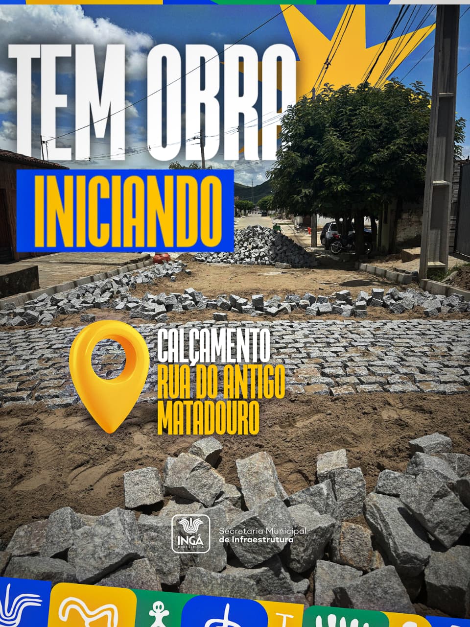 Prefeitura de Ingá inicia calçamento na rua do antigo matadouro