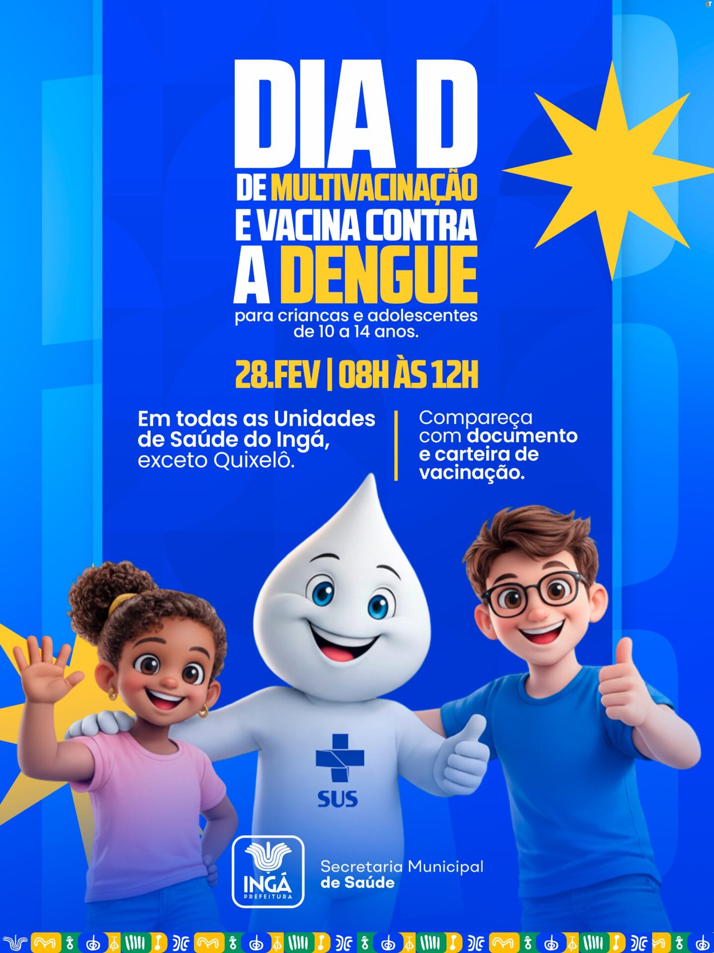 Prefeitura de Ingá divulga dia D de vacinação contra dengue