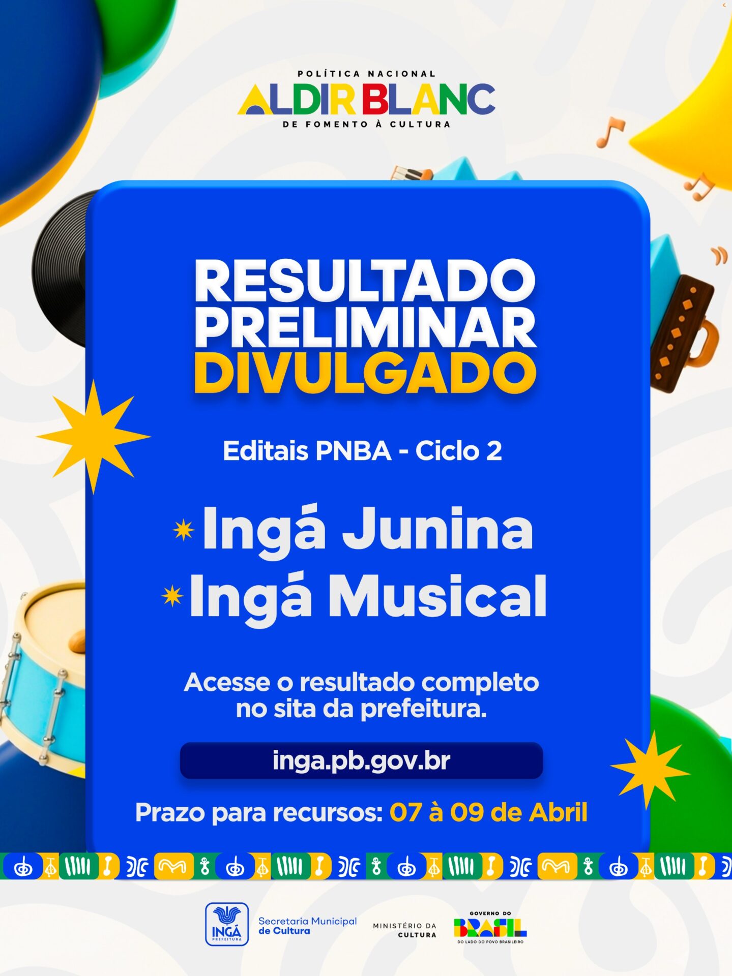 Secretaria Municipal de Cultura divulga resultado preliminar dos editais Ingá Junina e Ingá Musical – PNAB Ciclo 2